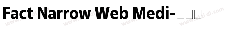 Fact Narrow Web Medi字体转换